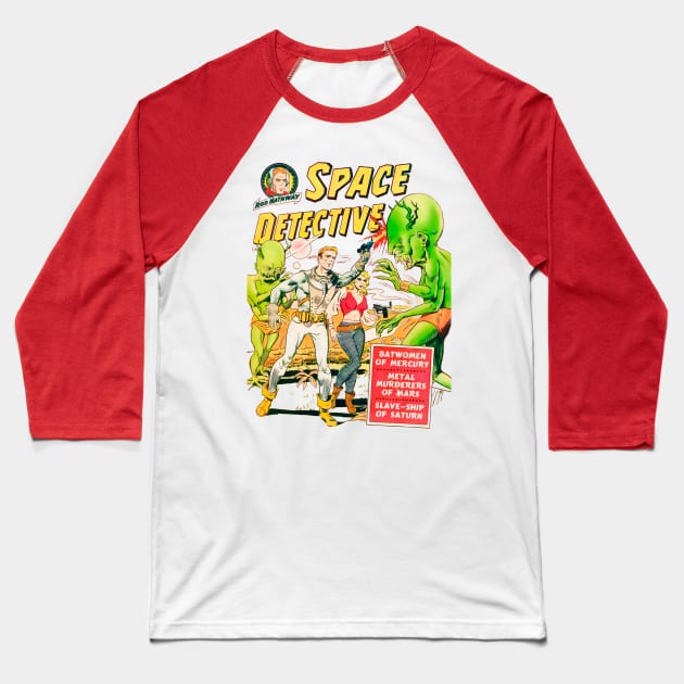 space green aliens detective martians retro attack humans vintage comic Baseball T-Shirt by REVISTANGO